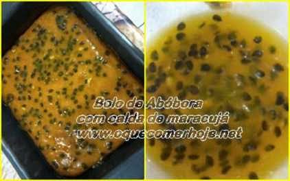 Bolo de Abóbora de liquidificador com calda de maracujá